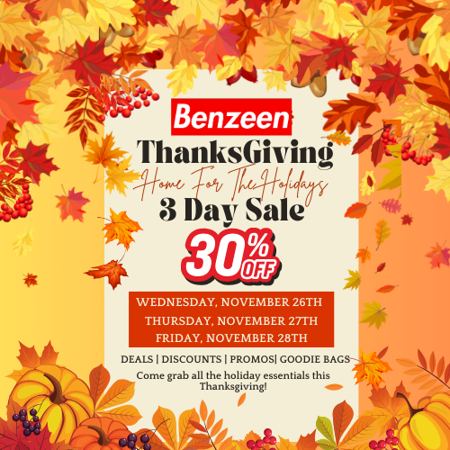 Benzeen ThanksIiiit vin4 4 ofr71416/4 .3Day Sale a a WEDNESDAY NOVEMBER 26TH THURSDAY NOVEMBER 27TH FRIDAY NOVEMBER 28TH DEALS I DISCOUNTS I PROMOS GOODIE BAG Come grab all the holiday essentials this Thanksgiving / 