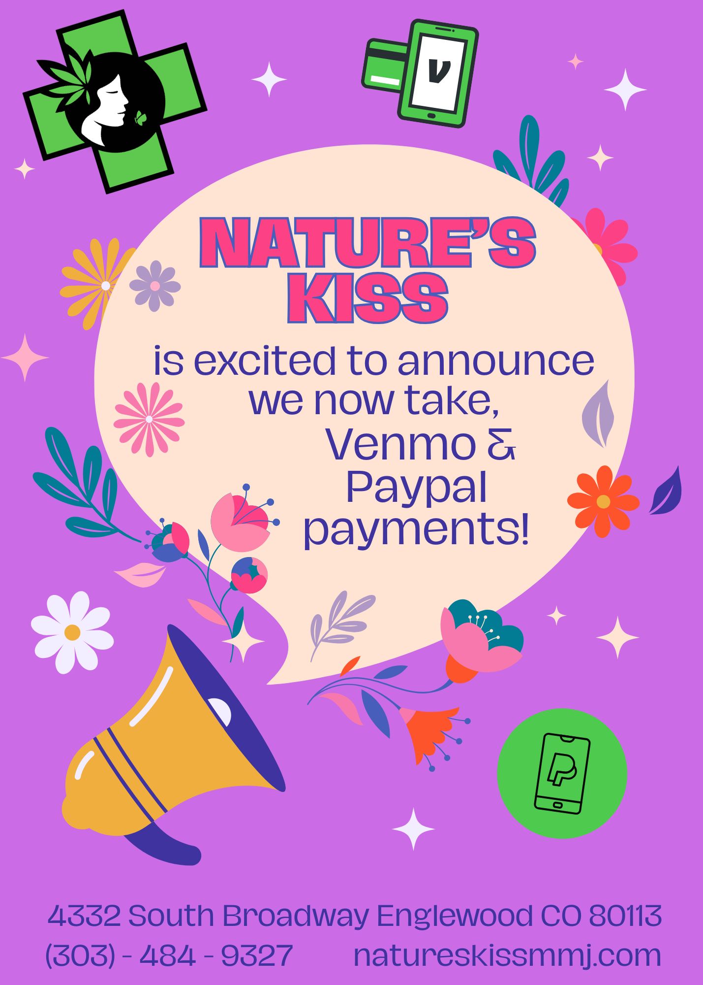NATURES 4441. 4411 lass is excited to announce 4k we now take A Venmo v Paypal payments 4332 South Broadway Englewood CO 80113 303 - 484 - 9327 natureskissmmj.com / 