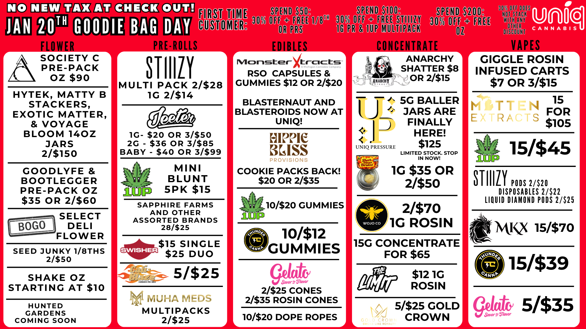 N N LAW aaa GITEGIE ROWER GOODIE SOCIETY C PRE-PACK OZ $90 HYTEK MATTY B STACKERS EXOTIC MATTER VOYAGE BLOOM 140Z JARS 2/$150 GOODLYFE BOOTLEGGER PRE-PACK OZ $35 OR 2/$60 SELECT DELI FLOWER SEED JUNKY 1/8THS 2/$50 SHAKE OZ STARTING AT $10 HUNTED GARDENS COMING SOON OUT DM PRE-ROLLS YffAn MIMI Tm 0 STIIILI MULTI PACK 2/$28 1G 2/$14 1G- $20 OP 3/$50 2G - $36 OP 3/$85 BABY - $40 OP 3/$99 MINI BLUNT SPK $15 SAPPHIRE FARMS AND OTHER ASSORTED BRANDS 28/$25 de$15 SINGLE $25 DUO MUHA MFDS 1a.. MULTIPACKS 2/$25 R7.7 ITIM 11/011111 O P Hp EDIB Monster tracts RSO CAPSULES GUMMIES $12 OR 2/$20 BLASTERNAUT AND BLASTEROIDS NOW AT UNIQ HIPPIE KISS PROVISIONS COOKIE PACKS BACK $20 OR 2/$35 10/$20 GUMMIES rm 10312 KGUMMIES Savor. ZeVitivor 2/$25 CONES 2/$35 ROSIN CONES 10/$20 DOPE ROPES Lop 077 INEMMIE ft 6 IITREP112 CENTRATE MIT ANARCHY SHATTER $8 OR 2/$15 ANARCHY IN1 001 ter UNIQ PRESSURE SG BALLER ft JARS ARE FINALLY HERE $125 LIMITED STOCK. STOP IN NOW 1G $35 OR 2/$50 2370 1G ROSIN 15G CONCENTRATE FOR $65 $12 1G ROSIN 5/$25 GOLD CROWN -mtz KJ coly TIE sive . CANNABIS 0 APES GIGGLE ROSIN INFUSED CARTS $7 OR 3/$15 TT15 T E RA FOR$105 1 5/$ 45 STIIILI PODS 2/$20 DISPOSABLES 2/$22 LIQUID DIAMOND PODS 2/$25 MJQ 15/$70 15/$39 gfAck 5335 L / 