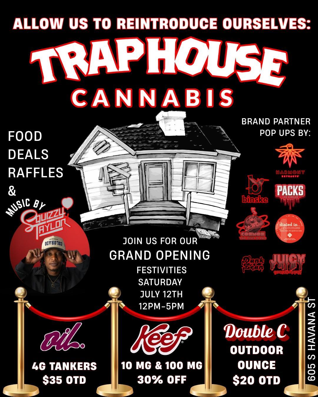 ALLOW US TO REINTRODUCE OURSELVES ilikAP HOME CANNABIS 111- FOOD DEALS RAFFLES c ey O BRAND PARTNER POP UPS BY tititO JOIN US FOR OUR GRAND OPENING FESTIVITIES SATURDAY JULY 12TH 12PM-5PM Double C OUTDOOR 4G TANKERS 10 MG 100 MG OUNCE 461160 $35 OTD 30 OFF $20 OTD co / Stop on by!605 S Havana St. Denver, CO 80247