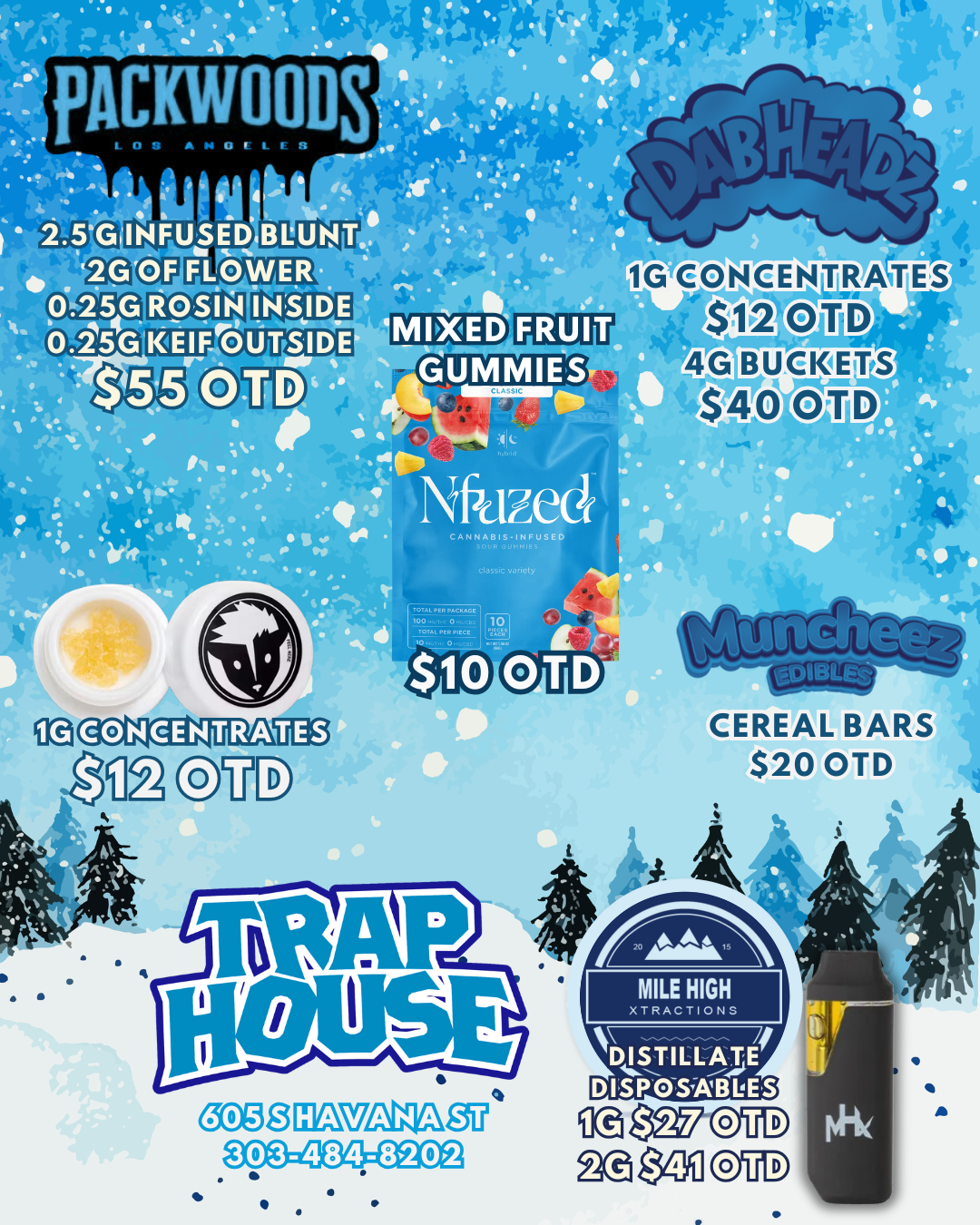 P - 14 1GCONCENTRAIITES . lb 4 a OUTSIDE MINED FRUIT CLASSIC CANNABIS -INFUSED TOTAL OEIt PAC CONCENTRATES CEREAL BARS $20 OTD 4 MILE HIGH XTRACTIONS gHAWANA 303-484-820 / Tap in for today's Trap House news