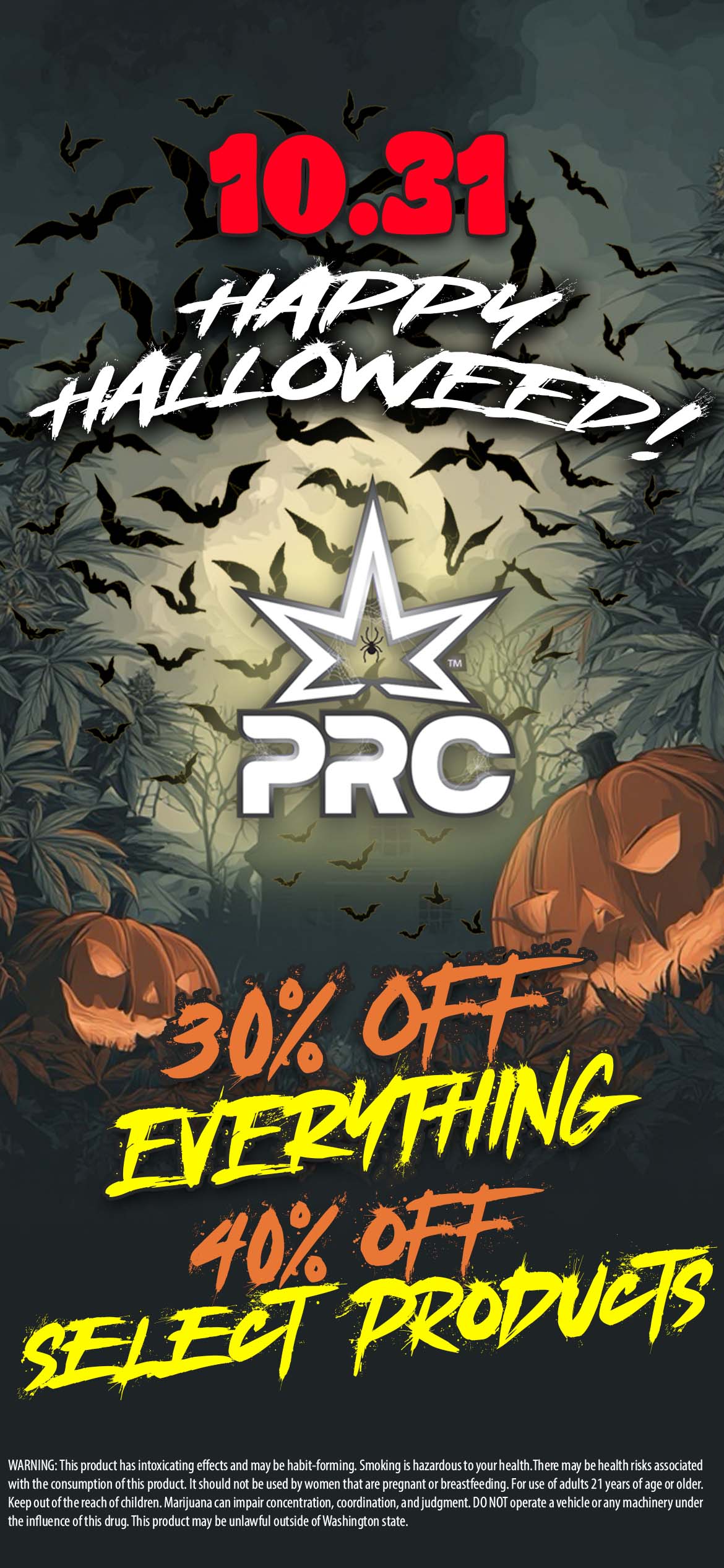 WARNING This product has intoxicating effects and may be habit-forming. Smoking is hazardous to your health.There may be health risks associated with the consumption of this product. It should not be used by women that are pregnant or breastfeeding. For use of adults 21 years of age or older. Keep out of the reach of children. Marijuana can impair concentration coordination and judgment DO NOT operate a vehicle or any machinery under the influence of this drug. This product may be unlawful outside of Washington state. / 