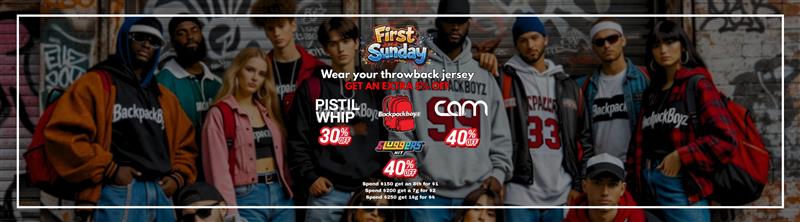 am - Tee ilmnP Wear your throwback jersey 1. 151 COM ags 4a1 Ch /  FIRST SUNDAY IS HERE! Celebrate Old School Hip Hop Sunday with Backpackboyz!Wear your throwback jersey & get an EXTRA 5% OFF! DEALS: CAM 40% OFF Pistil Whip 30% OFF Sluggers 40% OFF PROMOS: B2G1 on select items Spend $150  8th for $1 Spend $200  7g for $2 Spend $250  14g for $4Pull up, throwback vibes only 
