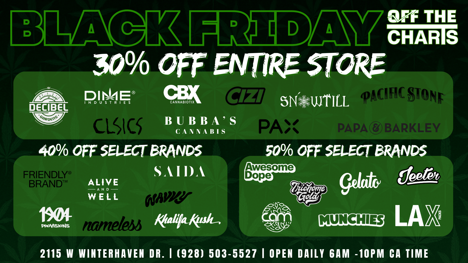 /7- WY THE Lf CHAR Sr MarBUBB/1s CANNABIS 2115 W WINTERHAVEN DR. I 928 503-5527 I OPEN DAILY 6AM -10PM CA TIME / 