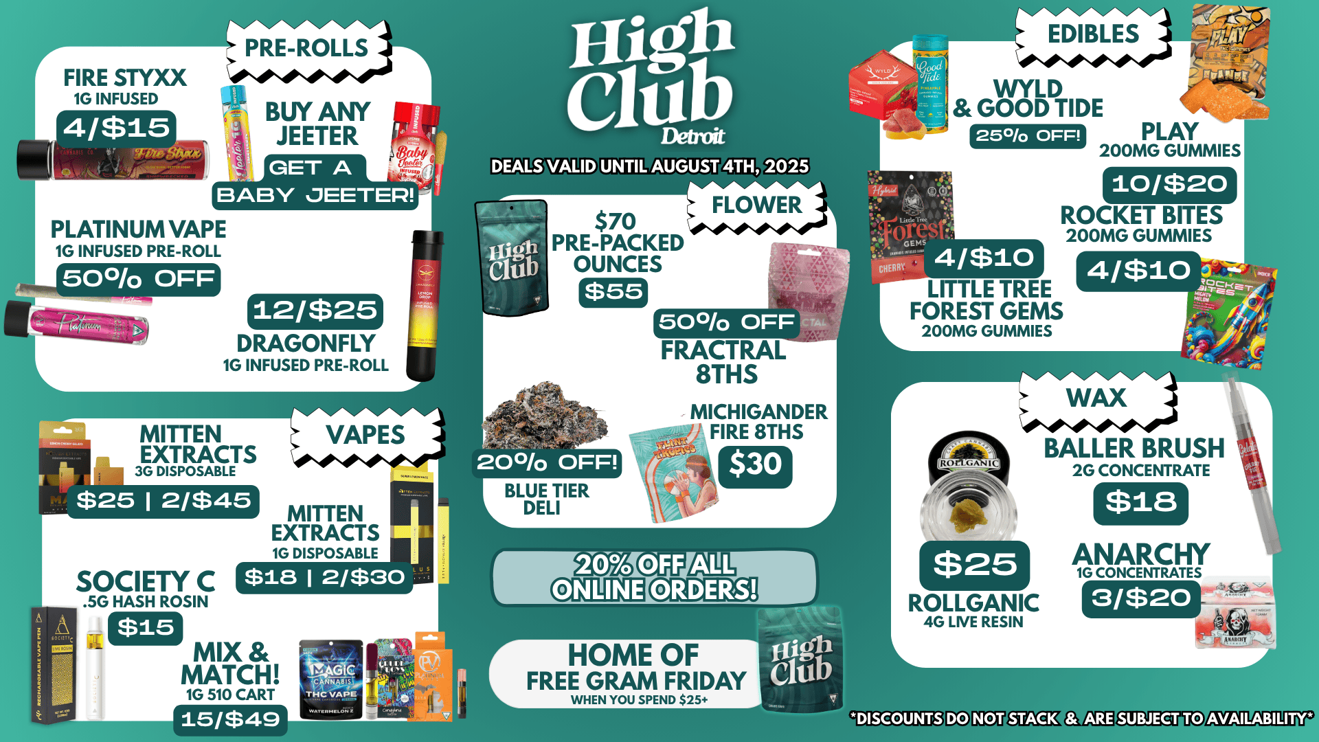 500/0 OFF FIRE STYXX 1G INFUSED 11 WYLD GOOD TIDE 25 OFF PLATINUM VAPE 16 INFUSED PRE-ROLL $70 PRE-PACKED OUNCES 12/$25 $55 PLAY 200MG GUMMIES 10/$20 ROCKET BITES 200MG GUMMIES 500/0 OFF DRAGONFLY 16 INFUSED PRE-ROLL LITTLE TREE FOREST GEMS 200MG GUMMIES 4/$10 1 MITTEN EXTRACTS 3G DISPOSABLE MICHIGANDER FIRE 8THS 1/24t $25 I 2/$45 SOCIETY C .5G HASH ROSIN $15 MITTEN EXTRACTS 1G DISPOSABLE BLUE TIER DELI $30 $18 I 2/$30 MIX MATCH 1G 510 CART 174461C .CANNABIS THC VAPE r HOME OF FREEvaltitrDRIDAY WAX BALLER BRUSH got OA 2G CONCENTRATE $ 2 5 ROLLGANIC 4G LIVE RESIN DISCOUNTS eam $18 ANARCHY 1G CONCENTRATES TO ISIZIE / 