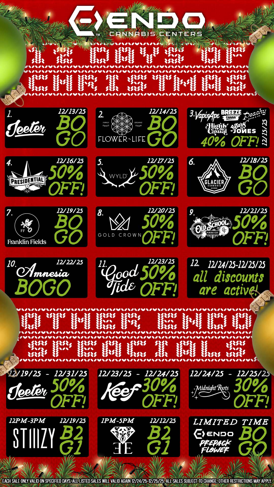 tiNi 1 titk$ tit Slit lists litstiitis tstsi 1. deelet 12/13/25 BO GO 7 12/19/25 Franklin BO Fn Fields GO 10. 12/ 22/ 2.5 macaw BOGO 12/14/25 PLOWERLI FE GO 51 g OFF 12/20/25 8 50 GOLD CROWNQFF 11. ood52.64R I OFF 3.14 I BREEZE Tigor yogi Atti JONES 40 OFF .4 22. 12/24/25-12/25/25 all discount are active 1/.1/ 11 u-11 ii tri 22/19/25 - 12/31/25 deprot 50 OFF 12PM-3PM 12/19/25 3Tilizy Bl -4 0 EACH SALE ONLY VALID ON SPECIFIES Dm ALE LISTED SALES WILL VALID AGAIN 12/24/2512/24ALL SALES SUBJECT TO CHANGE. OTHER RESTRICTIONS MAY APPLY 12/23/25 - 12/24/25 Me 300/ 0 OFF 1PM-5PM 12/12/25 B2 L G1 12/24/25 - 12/25/2 y14ulnightkts 304 OFF LIMITED TIME eEINDO BO 7-.10 GO / COME VIBE WITH US FOR THE HOLIDAYS WITH 12 DAYS OF CHRISTMAS SPECIALS AND DEALS! 