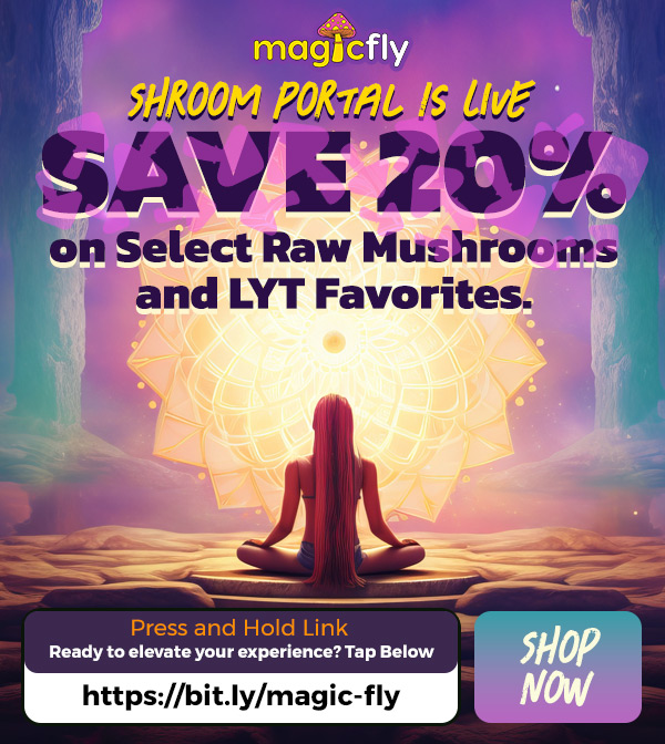 on Select Raw Mutthrooms and LYT Favorites. Press and Hold Link Ready to elevate your experience Tap Below / The universe within is waiting to be unlocked.Enjoy 20% OFF all LYT mushroom products and Select Raw Strains! Begin your exploration: LYT Magic Mushroom Products Lollipop Raw Mushrooms 5g Shakti Raw Mushrooms 5g Baby Ape Raw Mushrooms 5g Ape Raw Mushrooms 5g Hillbilly Pumpkin Raw Mushrooms 5gShop now at magicfly.com