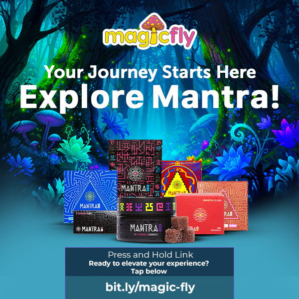 Your Journey Starts Here Explore Mantra Press and Hold Link Ready to elezpteb5xdence bit.Iy/magic-fly / Your Journey Starts Here!Explore Mantra Mushrooms!Shop now at magicfly.com