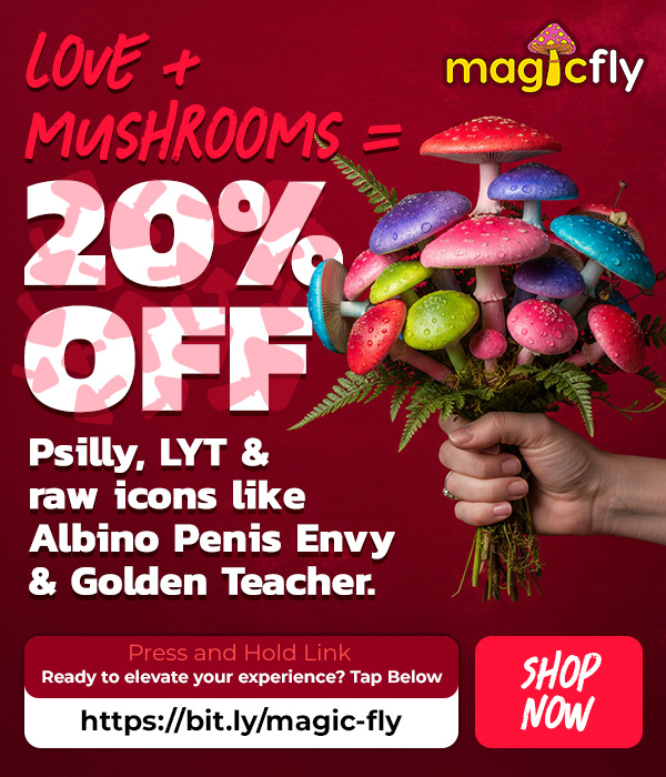 IOW 111451N0OMS magi cfly OF Psilly LYT raw icons like Albino Penis Envy Golden Teacher. I 1 Press and I loll Link Ready to elevate your experience Tap Below https//bitly/magic-fly 5NOP NOW / Love + mushrooms = 20% OFF Psilly, LYT & raw icons like Hillbilly & Golden Teacher, & More.  Shop now at magicfly.com