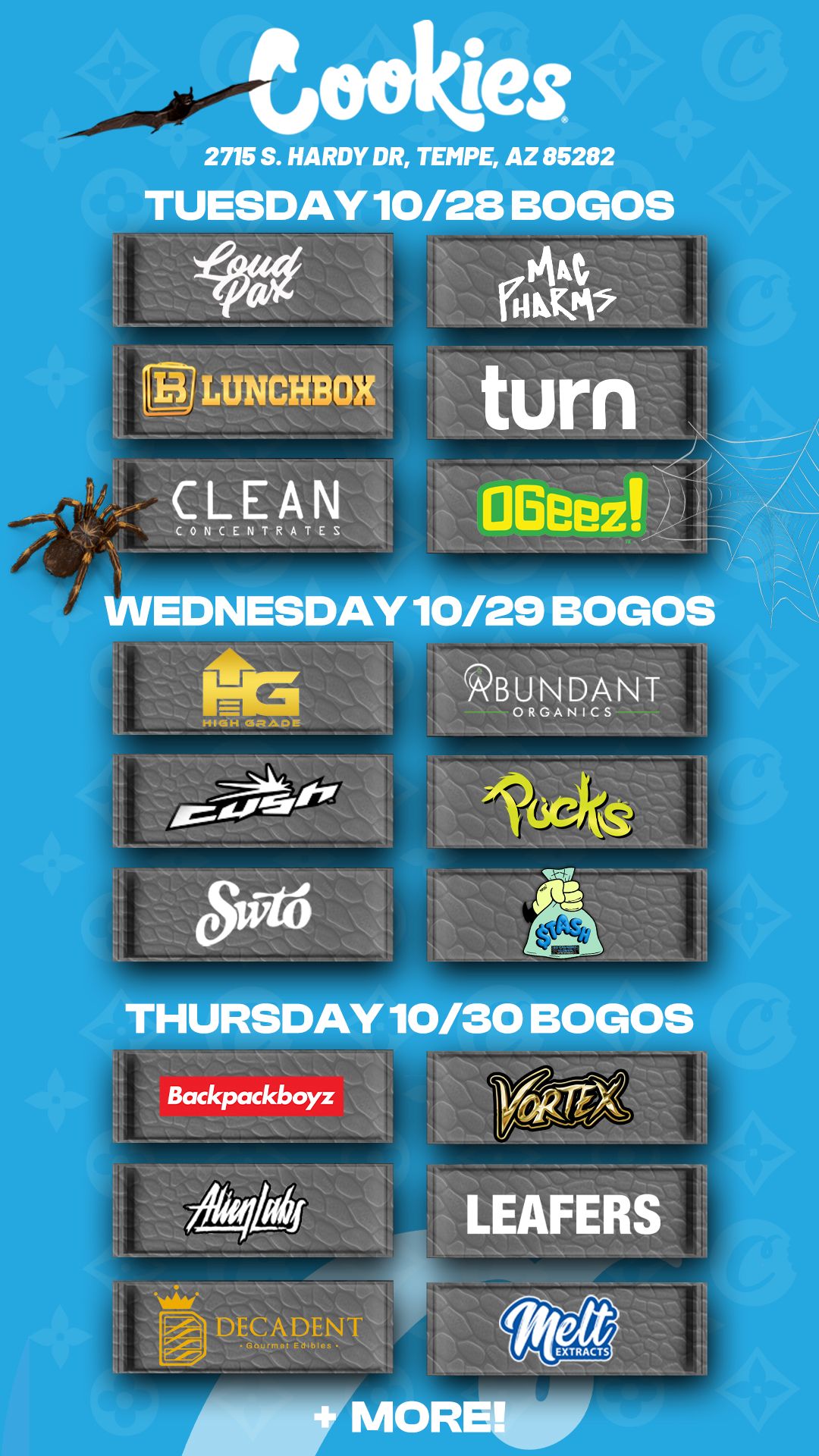 e ies Tu2E7o. eih DuNc.Bx turn CLEAN asepo WEDNESDAY 10/29 BOLOS eSw- ff 11 THURSDAY 10/30 BOGOS / Check out more Tuesday BOGOs & Low Prices at Cookies Tempe: https://tempe.cookies.co/specials/