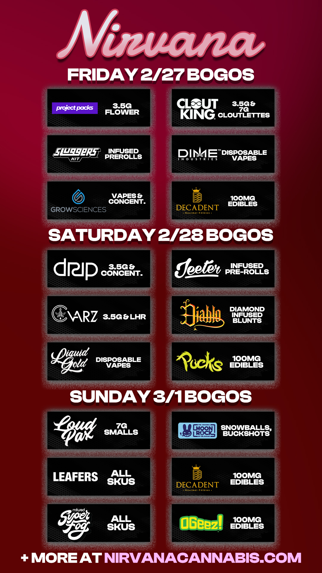  / Check out more Weekend BOGOs & Low Prices at Nirvana AZ: https://nirvanacannabis.com/arizona/ *Restrictions apply*