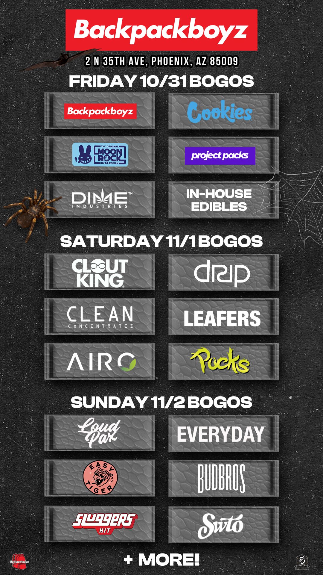 SUNDAY 11/2 BOGOS 10 EVERYDAY ll 2 1.58 w-ils MORE / Happy Halloween!  Check out MORE Friday BOGOs & Low Prices at Backpackboyz AZ: https://www.backpackboyz.com/locations/arizona/menu