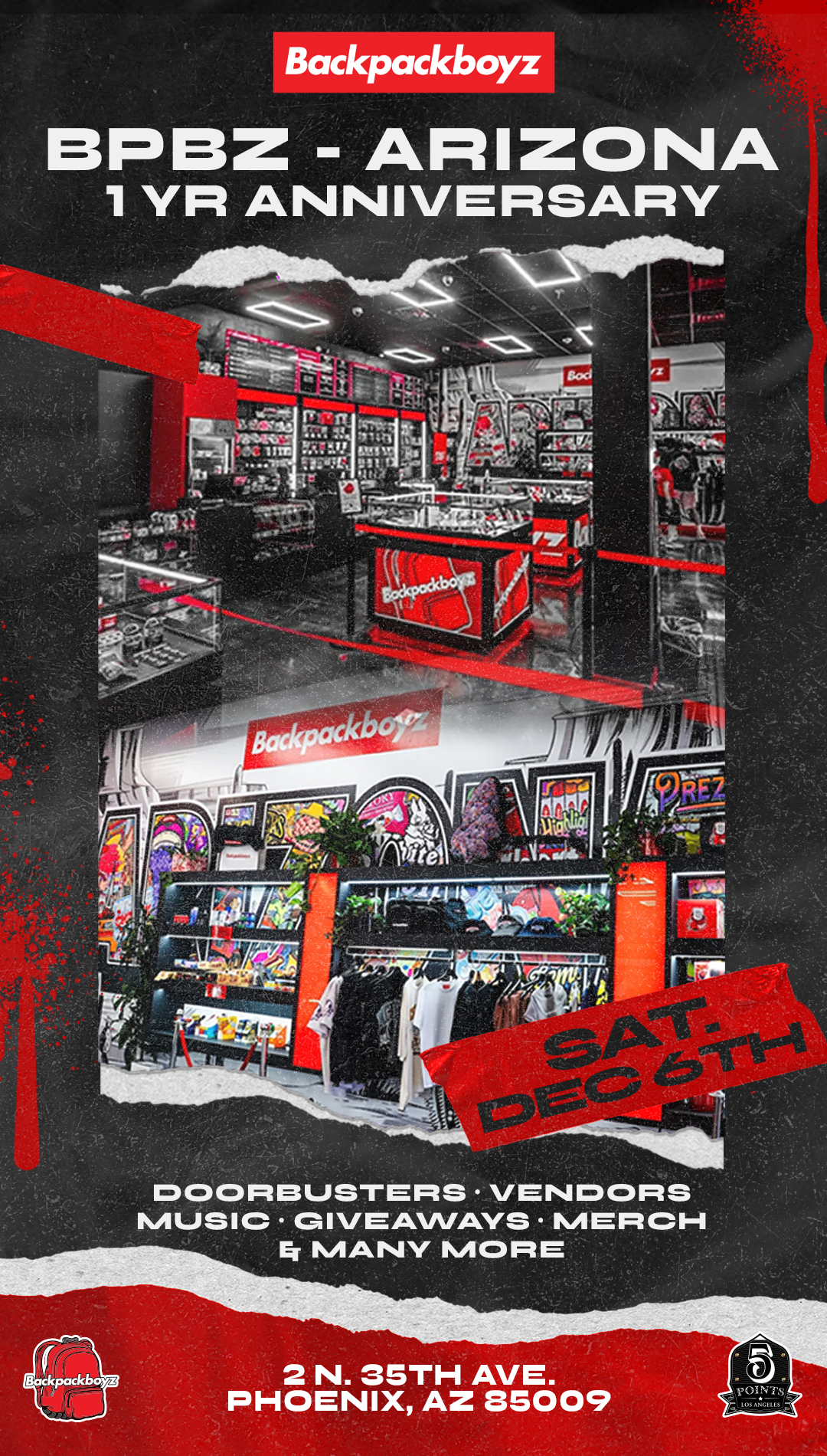 Backpackboyz IDOCIFIESIJSTERS VENDORS MUSIC GIVEAWAYS MEIRO1-1 E1 MANY MOIRE /  Celebrate the Backpackboyz 1 Year Anniversary this Saturday (12/6). Enjoy exclusive BOGOs, Doorbuster Giveaways, Community Vendors / Food Trucks & MORE:*Merch Giveaways Every Hour* (with purchase)*Smoke Bus Rosin Bar from 12pm to 8pm (Sponsored by Easy Tiger)**Spend $60 = FREE Backpackboyz Shirt* (Limited Supply)*Custom Backpackboyz PS5 Giveaway* (Entry with purchase)*Live DJ from 12pm to 4pm* (Money Mike)*Backpackboyz Live Resin Disposable Vape Drop* (Strains: Stackz, White Guava Gelato & Lemon Cherry Gelato)See you this Saturday (12/6) at Backpackboyz AZ (Restrictions apply. While supplies last)