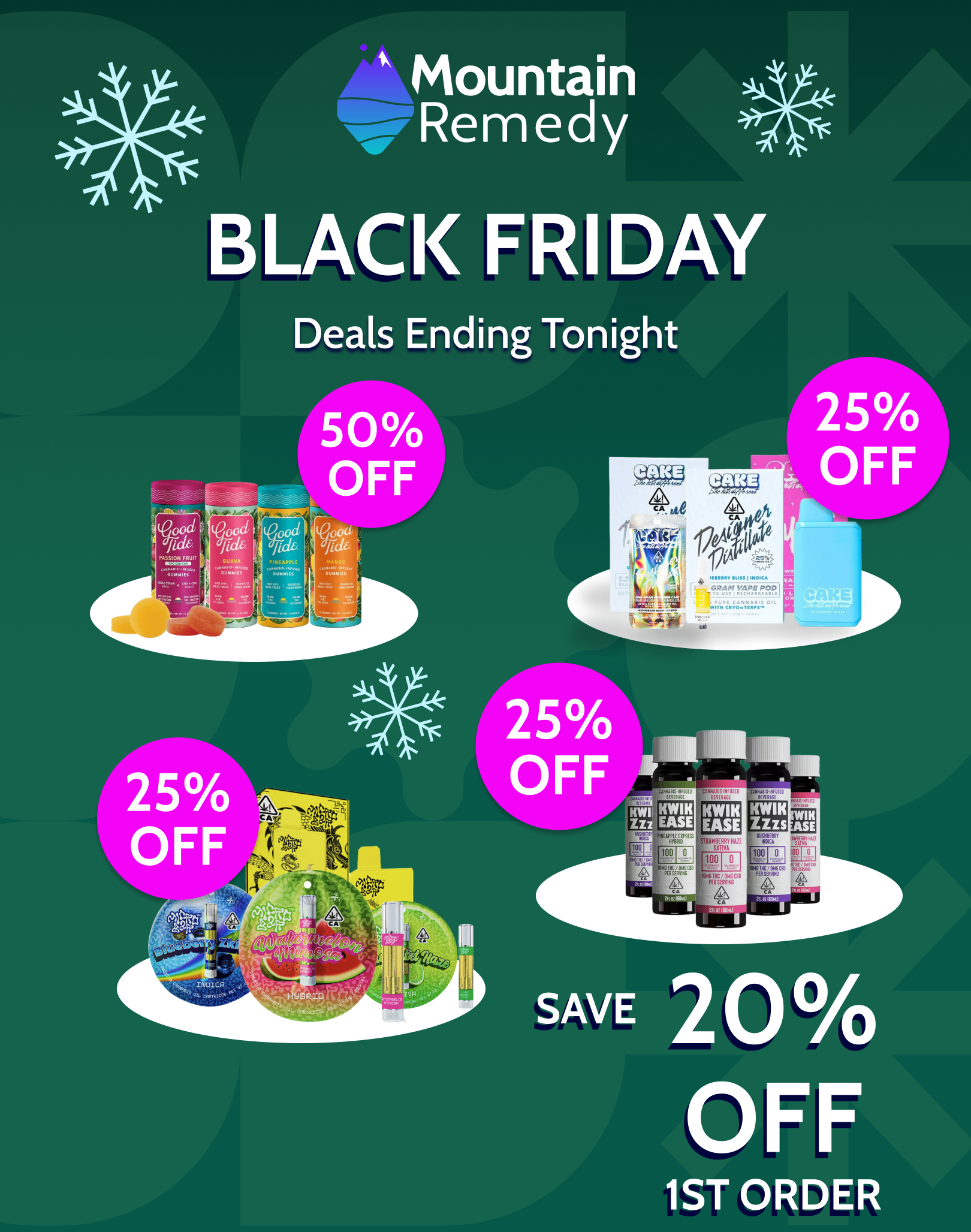 Mountain Remedy Deals Ending Tonight 50 OFF 25 OFF 25 OFF SAVE 20 OFIF 1T ORDER / 