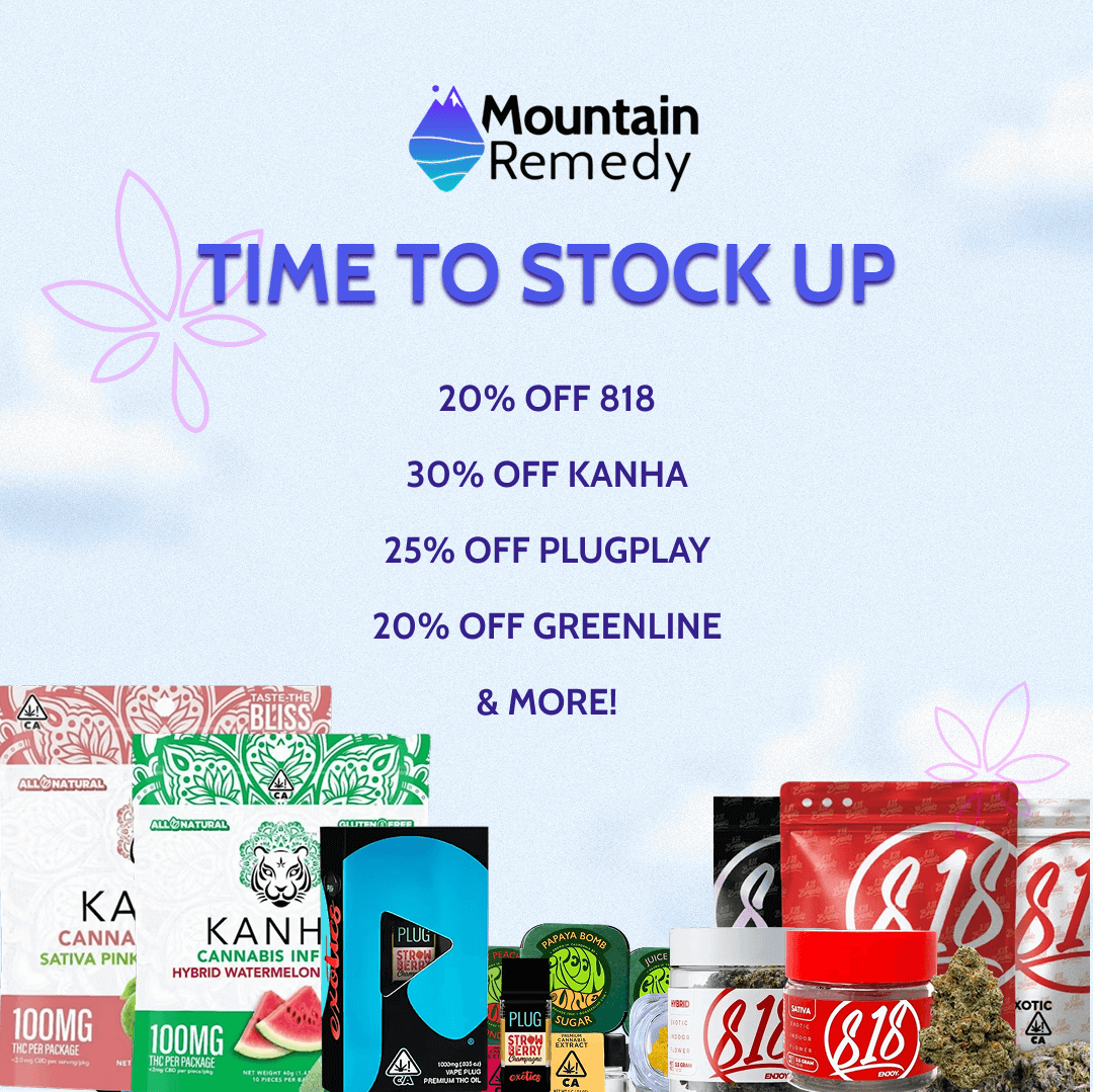 AMountain Remedy TIME TO STOCK UP 20 OFF 818 30 OFF ANNA 25 OFF PLUGPLAY 20 OFF GREENLINE MORE cmCcazen. te4 CANNA A KANH SATIVA PINN CANNABIS INF WATERMELON 100MG / 