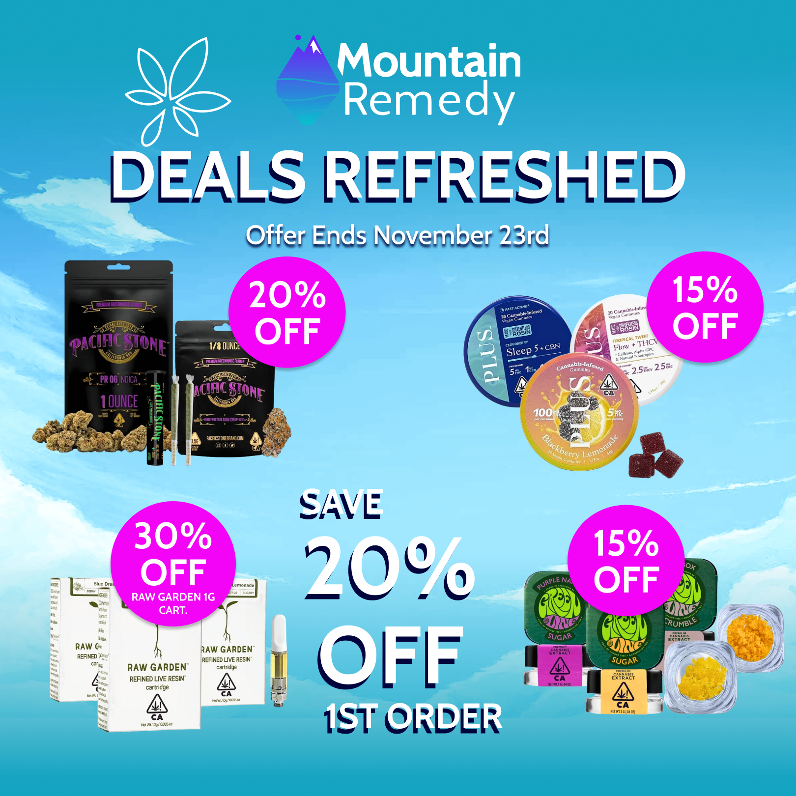 DEA Mountain Remedy alkli. Offer En .s Novem ef73rd -La 20 OFF 15 OFF 25.25 5 .1.511111M111121 30 OFF RAW GARDEN 1G CART. lAW GARDEN M LIVE PEW RAW GARDEN utwo. REFINED LIVE RESIN ca. CA SUG aw / 