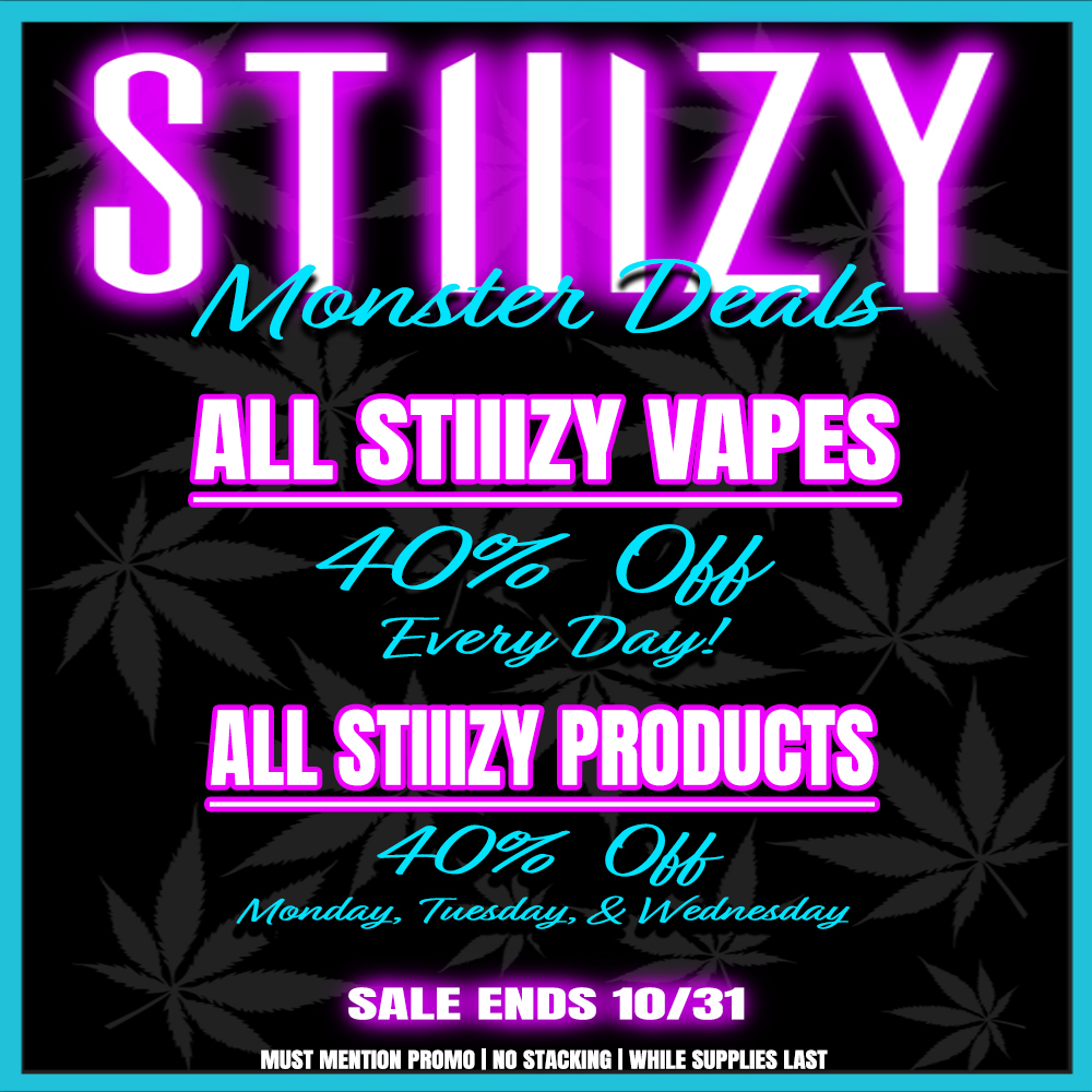 ALL STIIIZY VAPES 440. ate/ ALL STIIIZY PRODUCTS TeteAciew .14/-edn..e.szia SALE ENDS 10/31 MUST MENTION PROMO I NO STACKING I WHILE SUPPLIES LAST / 40% OFF ALL STIIIZY PRODUCTS! STOP IN TODAY! THE MEDICINE WOMAN DISPENSARY 9058 ROSE ST BELLFLOWER CA 855-TMW-MEDS 