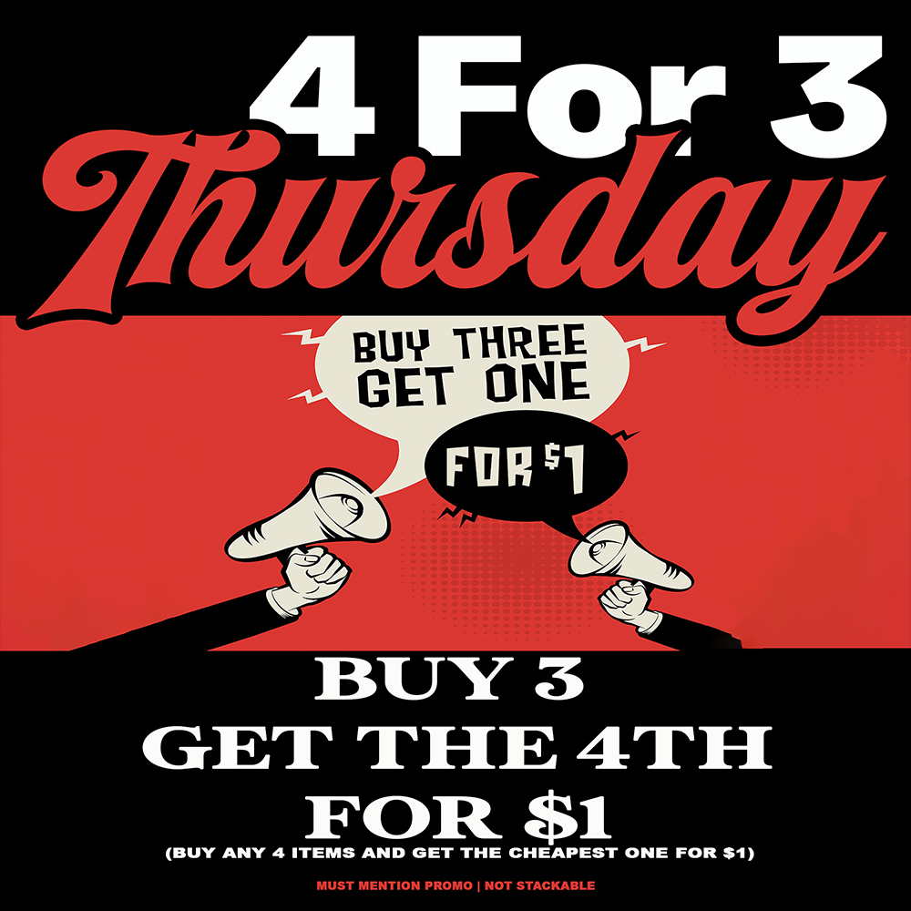 04 For 3 FUR AI BUY 3 GET THE 4TH FOR $1 BUY ANY 4 ITEMS AND GET THE CHEAPEST ONE FOR $1 MUST MENTION PROMO I NOT STACKAEI / 4 FOR 3 THURSDAY!BUY 3 GET 4TH FOR ONLY $1 (Must mention promo for discount)The Medicine Woman Dispensary 9058 Rose st Bellflower ca 855-TMW-MEDS 