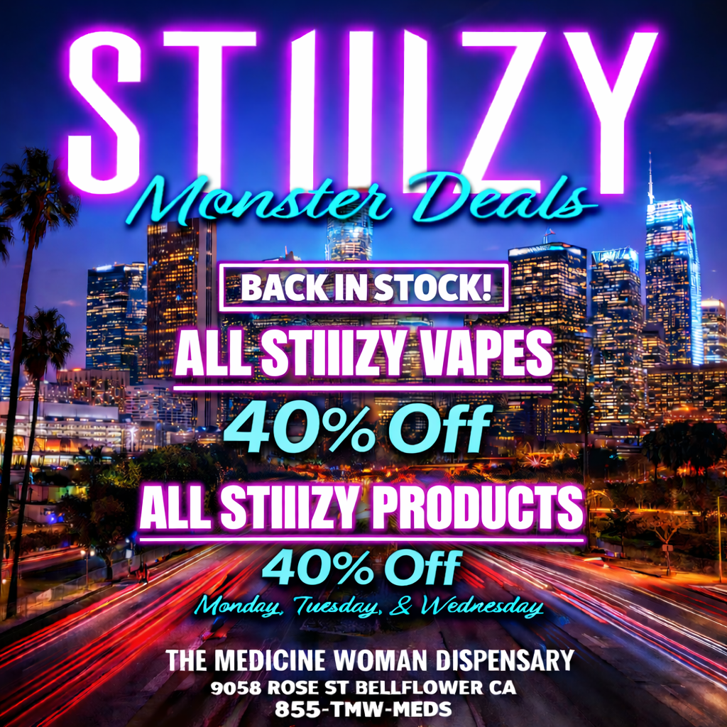 I BACK IN STOCK I 40 Off ALL STIIIZY PRODUCTS - 40 7z/ Off - monda.g. s wed.da THE MEDICINE WOMAN DISPENSARY 9058 ROSE ST BELLFLOWER CA 855-TMW-MEDS / STIIIZY BACK IN STOCK!40% off ALL Stiiizy Vapes!40% off ALL Stiiizy products Mon,Tue, Wed! The Medicine Woman Dispensary 9058 Rose st Bellflower ca 855-TMW-MEDS 