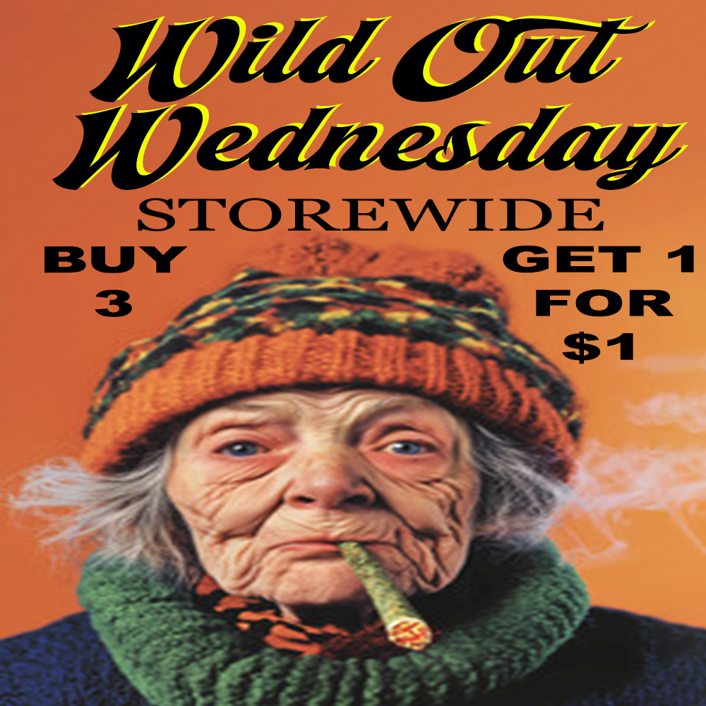 lam Wedzieset470 STCREVVIDE BUY r. GET 1 3 FOR S1 / WILD OUT WEDNESDAY!BUY 3 GET 4TH FOR ONLY !THE MEDICINE WOMAN DISPENSARY 660 TONNELE AVE JERSEY CITY NJ 855-TMW-MEDS 