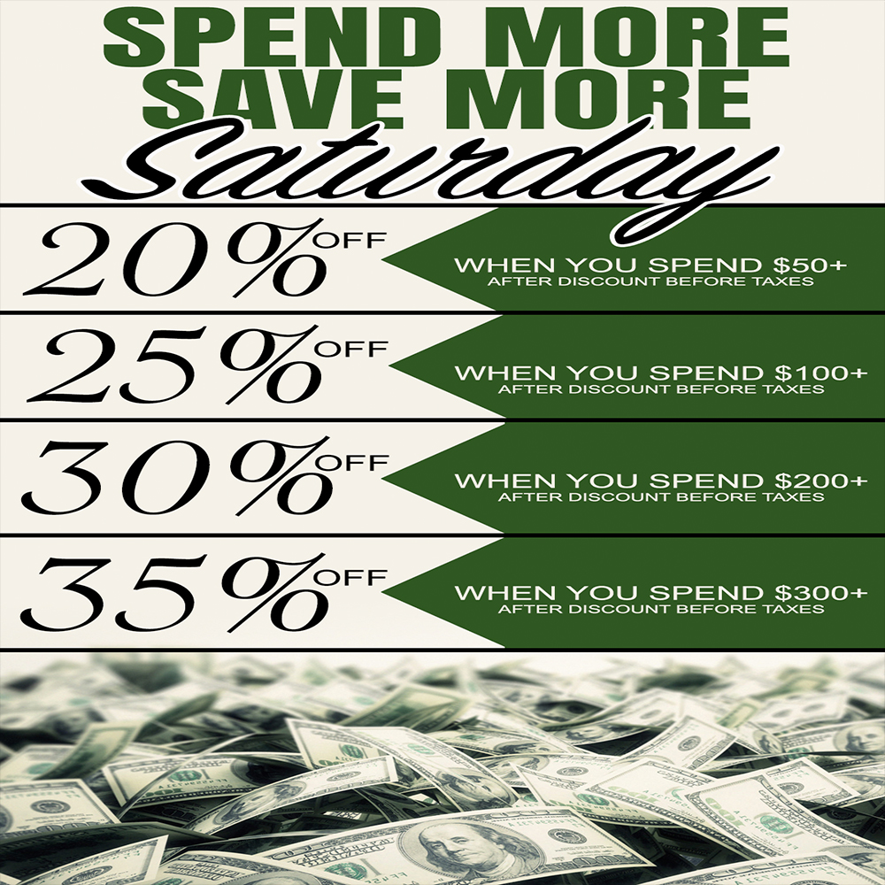 SPEND MRE O WIVE MORE 20 OFF 25 WFF 30 oF-35 W4FF WHEN YOU SPEND $50 AFTER. DISCOUNT BEFORE TAXES WHEN YOU SPEND $1001- AFTER DISCOUNT BEFORE TAXES WHEN YOU SPEND $2001- AFTER DISCOUNT BEFORE TAXES WHEN YOU SPEND $300 AFTER DISCOUNT BEFORE TAXES / MASSIVE SALE! Save up to 35% on ENTIRE STORE!(Must mention promo for discount)THE MEDICINE WOMAN DISPENSARY 9058 ROSE ST BELLFLOWER CA 855-TMW-MEDS 