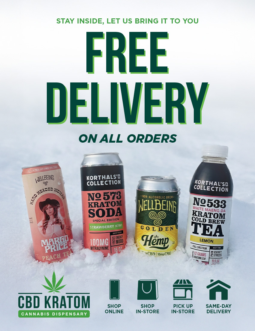 STAY INSIDE LET US BRING IT TO YOU FREE DELIVERY ON ALL ORDERS CBD KRATOM SHOP ONLINE En SHOP PICK UP IN-STORE IN-STORE / When it's this cold, delivery just makes sense. Stay warm  we'll handle it. Free Philly delivery 1/231/26. Find a store: https://bit.ly/PHILocations Schedule pickup in-store: https://bit.ly/CKStorePickup Same-day, local delivery: https://bit.ly/CKSameDelivery Build your Dry January bundle: https://bit.ly/dry-january-bundle