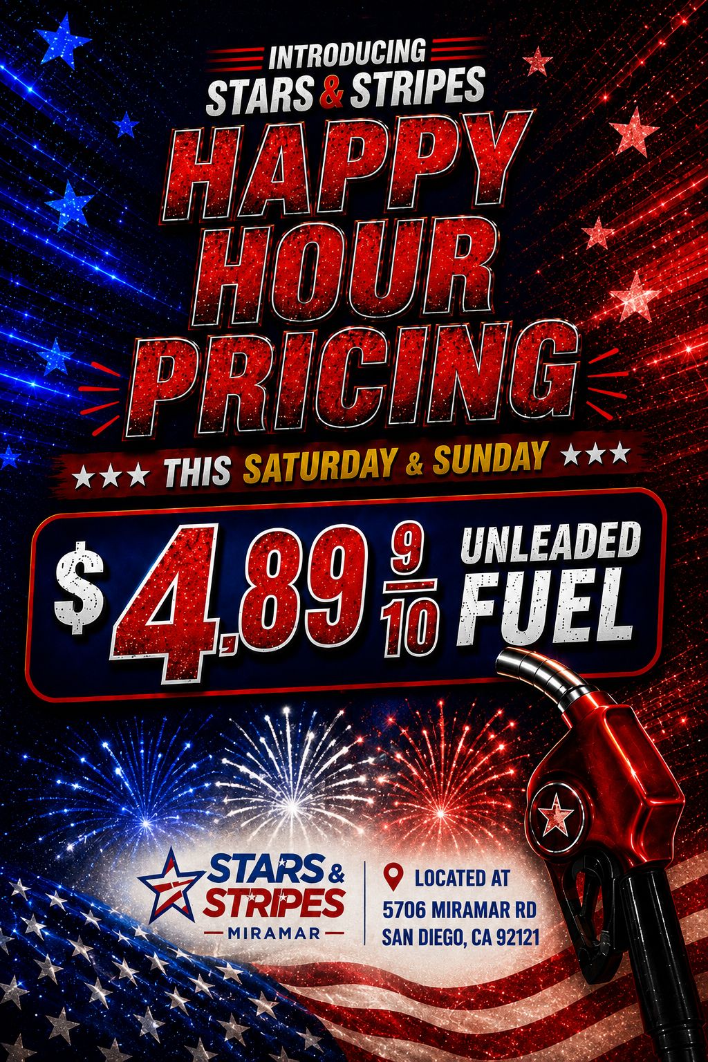 -N-11677747.-dokl. . .4. P.. . S3d1111S SUFIS ..-- ON131100111N1 / Stars & Stripes (Miramar Location only) Happy Hour Pricing $4.89 (Unleaded Gas) All Day Saturday & Sunday. 06/13 & 06/14 5706 Miramar Rd San Diego CA 92121