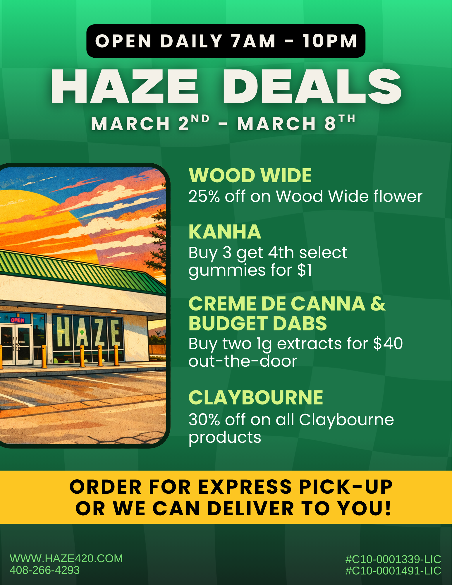  / HAZE DEALS THIS WEEKShop now: https://haze420.com/brand-deals/In-Store Demos (ThurSat | Almaden + Saratoga)Rosin Tech Labs  Smokiez  Greenline  Pacific Stone  Heavy HittersOpen Daily 7AM10PM 