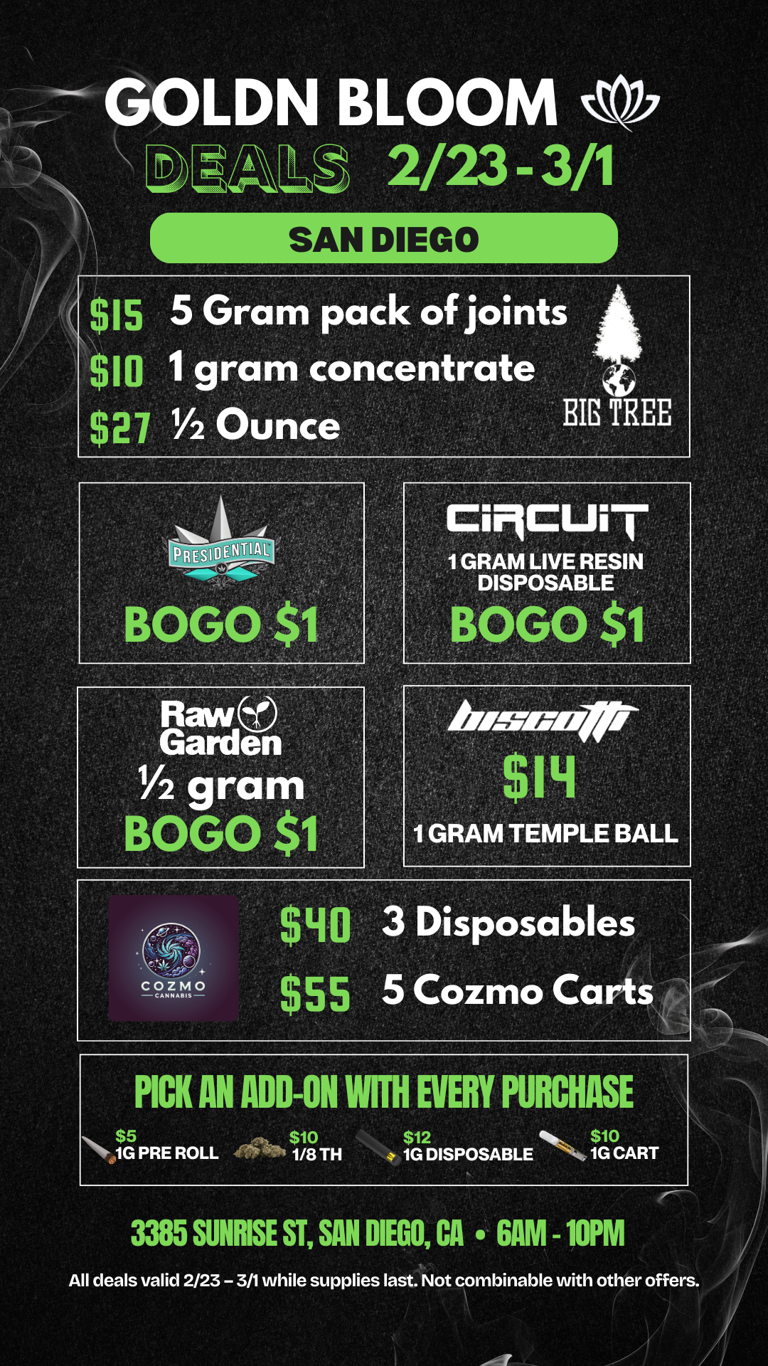  / 20% OFF STORE WIDE!  Goldn Deals Just Dropped  Don't Miss Out! 3385 Sunrise St., San Diego, CA 92102 https://weedmaps.com/dispensaries/goldn-bloom Cannot be combined with other offers. While supplies last.
