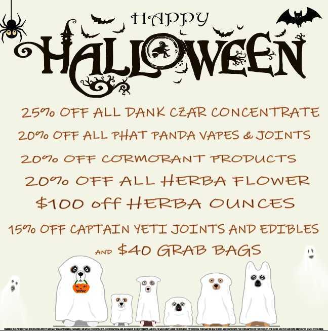 2-570 OFF A L L N K CZAR CO N GEN-I-RATE 207o OFF ALL 114.AT lA NT 7A VATES JOINTS 2070 Off c R OrRA NT -F-P OrPLA C.-FS 2-O 7o OF-F ALL 4-4-E-R13A FLOWET- DO off 44 E-P-13 0 to N 1570 Off CAT-FAIN OTT JOINTS N17 EPI191--ES 13-A01S oho / Halloween is here and so are our spooky deals! Check our the AWESOME deals on the flyer here and stop by for the spooktacular savings!