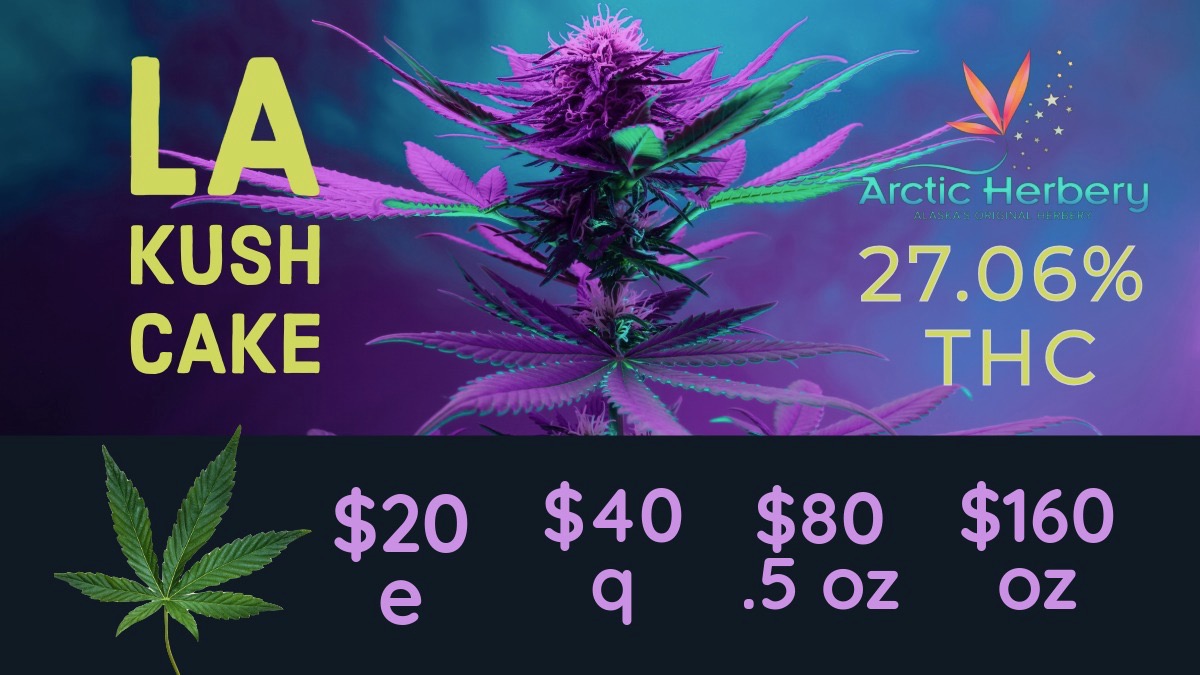 KUSH CAKE --- / Flower Day: Friday's get 15% off all top-shelf flower strains$20 eighths - $160oz: Big Bud LA Kush Cake 27.06 THC, GMO Cookies 26.81% THC, Big Bud Juice Man 26.11% THC, Big Bud Gator Breath 25.43% THC, Ice Cream Runtz 25.12% THC & 1.98% Terps, Peanut Butter Breath 23.4% THC & 2.58% Terps and Strawberry Chem 22.61% THC & 2.40% Terps10% off regular priced items for Seniors and Military every daySome restrictions apply.