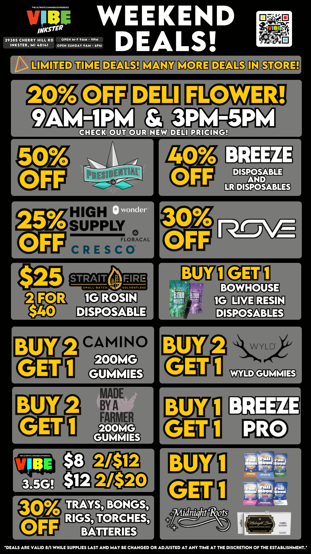 A r HIGH SUPP 0 FLORACAL CRESCO A ntlEcOrlif WEEKEND I 5 DEALS 29385 CHERRY HILL RD OPEN M-F 9AM - 9PM INKSTER MI 48141 OPEN SUNDAY 9AM - 6PM AT D MIA ES -v--1-nlirg I r OUT CAIMDUL DIJI1L PuguLug L CAMINO 200MG 5illlJannthI3 r e7N MADE BY A FARMER r L r kYLD DUO WYLD Tmadi33 r El DU El DEALS ARE VALID 8/1 WHILE SUPPLIES LAST AND MAY BE CHANGED OR ADJUSTED AT ANY TIME AT THE DISCRETION OF THE ESTABLISHMENT. / VIBE INKSTER WEEKEND DEALSUP TO 50% OFF!! LIMITED TIME! DONT MISS OUT!   https://letsvibe420.com/locations/inkster/