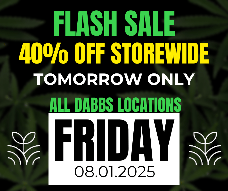 FLASH SALE 400/o OFF STOREWI TOMORROW ONLY ALL DABBS LOCATIONS / 