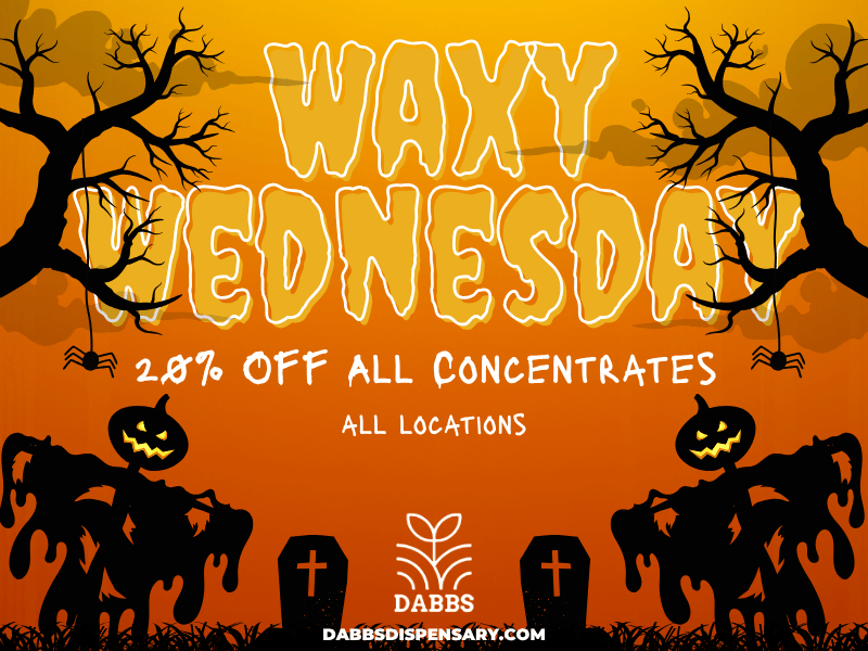 270 Off ALL CONCENTRAT ALL LOCATIONS DABBSDISPRMSAlt .0 IMI / Go to our website daily to see specials in your city! dabbsdispensary.com