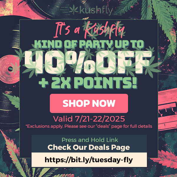 SHOP NOW Valid 7/21-22/2025 .Exclusions apply. Please see our deals page for full details Press and Hold Link .Check Our Deals Page / It's a Kushfly Kind of Party up to 40% OFF + 2X Points!Shop now at https://bit.ly/tuesday-fly