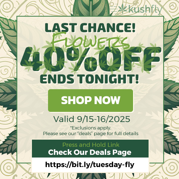 kushfly L T CHANCE 1062-c MUFF ENDS TONIGHT SHOP NOW Valid 9/15-16/2025 Exclusions apply. Please see our .deals. page for full details Press and Hold Link Check Our Deals Page https//bitly/tuesday-fly I / Last Chance  Flowers 40% OFF Ends Tonight!Shop now at https://bit.ly/tuesday-fly