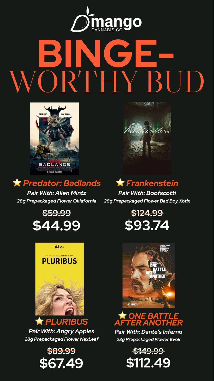 mango CANNABIS CO B NGE WORTHY BL D BADLANDS Y4 4 fir Ilk 1447/e-tetzt 111 late Predator Badlands Frankenstein Pair With Alien Mintz Pair With Boofscotti 28g Prepackaged Flower Oklafornia 28g Prepackaged Flower Bad Boy Xotix etCes no -SO $44.99 dtv PIUR1BUS icLUR1BUS Pair With Angry Apples 28g Prepackaged Flower NexLeaf chnn ri 410 .7 ..71 $67.49 tool A A $93.74 f-. 9.4a IWIJO SIM KW I dirk ft- ONE BATTLE AFTER ANOTHER Pair With Dantes Inferno 28g Prepackaged Flower Evok et 1 A 00 .4 1r $112.49 / 