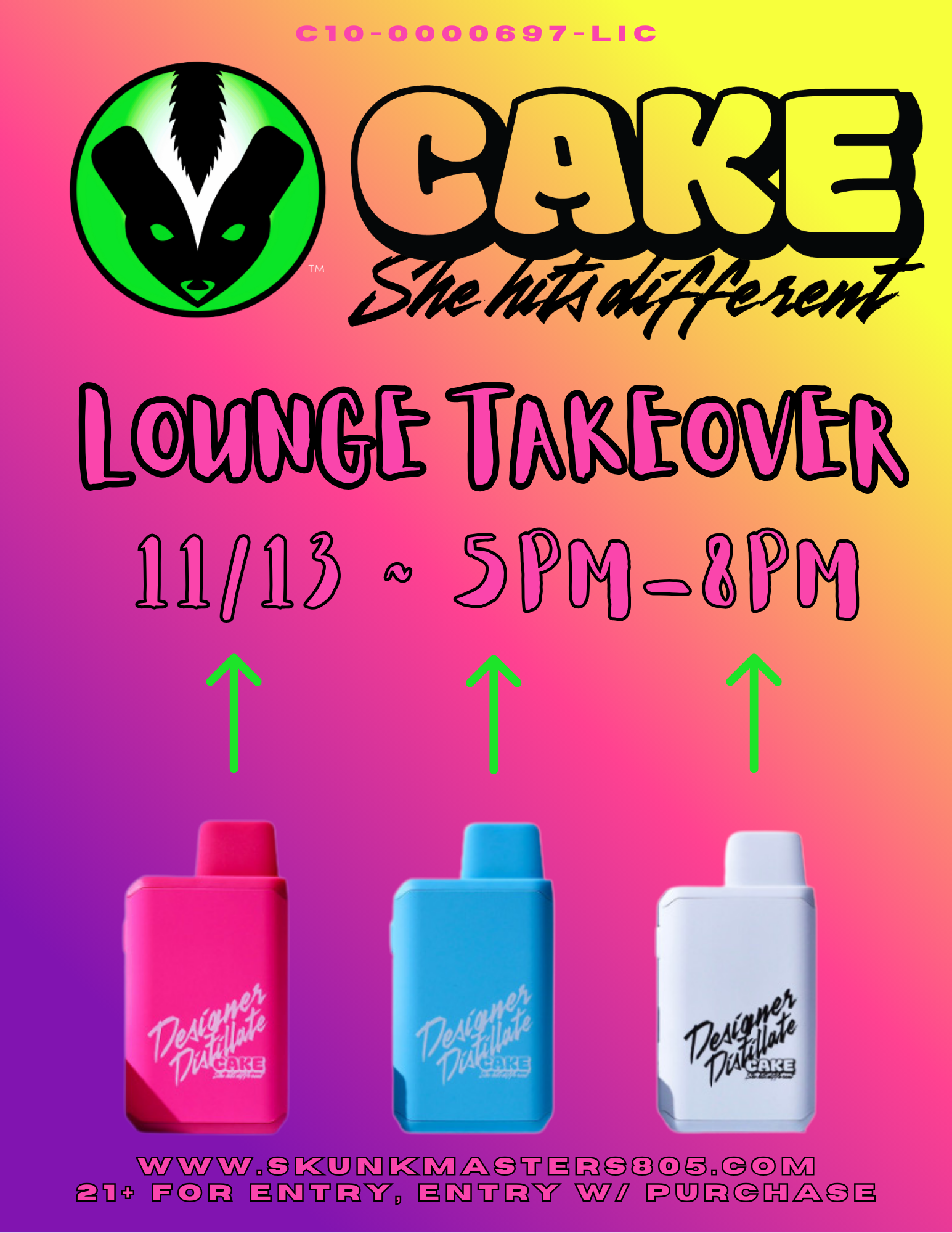 C10-0000697-LIC WIW9759.012313MEIGZIX1n.OVI-G2OC300.CDIX1 flo. lICDG2 IHIUfa7iv lKUI W50 IDU .K.Z01 / UP NEXT - CAKE TAKEOVER @ THE LOUNGE. 11/13 5pm-8pm.+ $10 OFF SPACE GEM, $30 OFF CBX, $15 OFF TOP SHELF 8THS TODAY AND MORE ALL WEEK LONG!SHOW THIS MESSAGE (11/9 ONLY) FOR A FREE ITEM WITH YOUR PURCHASE!